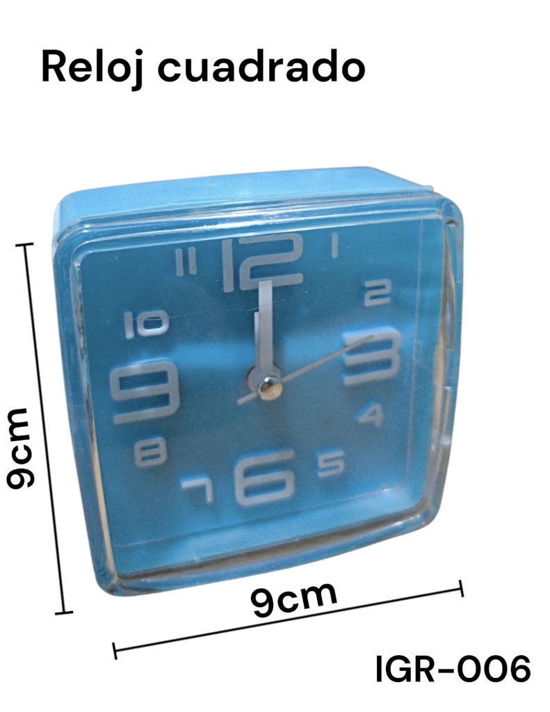 RELOJ CUADRADO 9 X 9 CM IGR-006